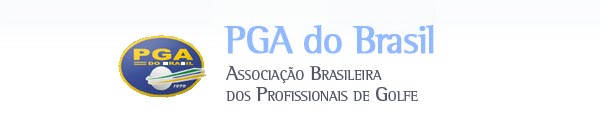  PGA do Brasil: exigindo respeito à entidade que conduz o golfe profissional do país há décadas